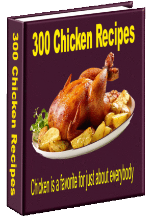 300 Chicken Recipes