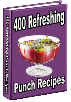 400 Refreshing Punch Recipes