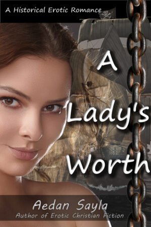 A Lady's Worth - Aedan Sayla (2020)