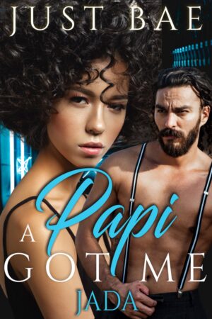 A Papi Got Me - Jada Simmons (2019)