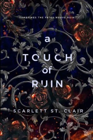 A Touch of Ruin - Scarlett St. Clair (2020)