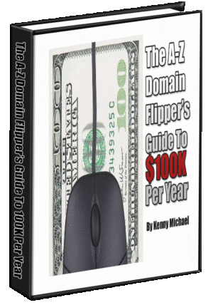 A to Z Domain Flippers Guide To $100K Per Year!