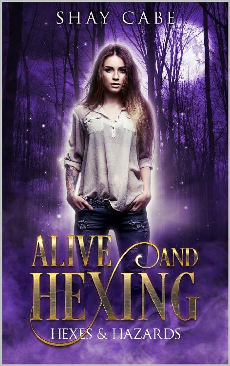 Alive & Hexing - Shay Cabe (2020)
