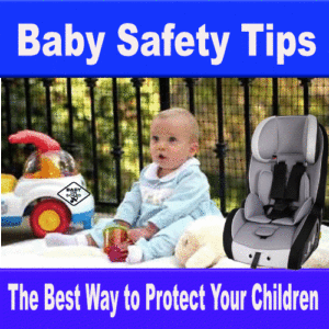 Baby Safety Tips