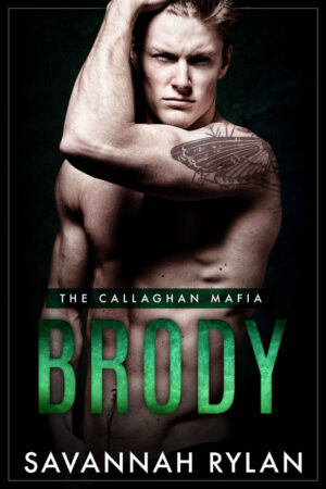 Brody - The Callaghan Mafia - Savannah Rylan (2020)