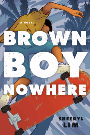 Brown Boy Nowhere - Sheeryl Lim (2021)
