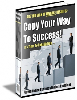 Copy Your Way To Success