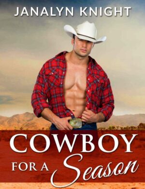 Cowboy For A Season - Janalyn Knight (2019)