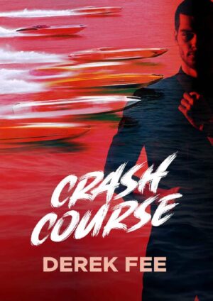 Crash Course - Derek Fee (2021)