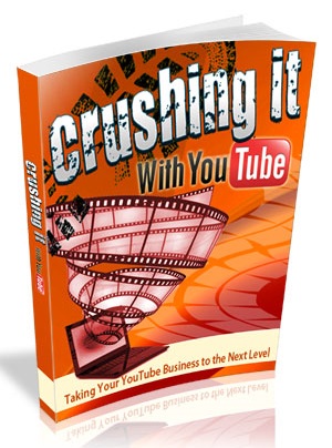 Crushing It With YouTube