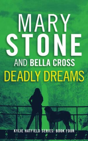 Deadly Dreams - Mary Stone (2019)