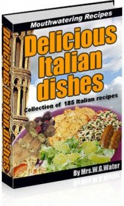 Delicious Italian Dishes