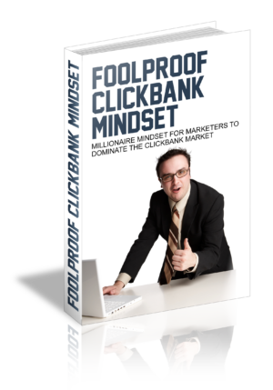 Foolproof ClickBait Mindset