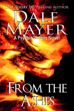From the Ashes - Dale Mayer (2020)