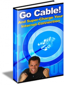 Go Cable And Supercharge Your Internet Connection