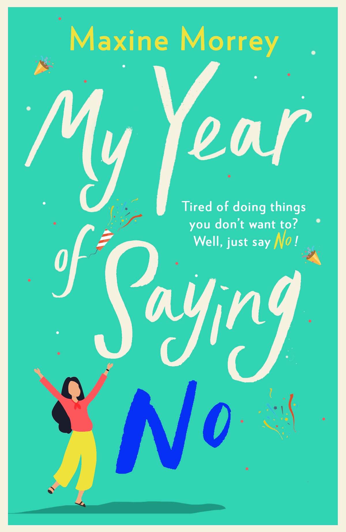 My Year of Saying No - Maxine Morrey (2020)
