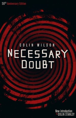 Necessary Doubt - Colin Wilson (1964)