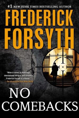No Comebacks - Frederick Forsyth (2021)
