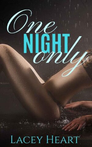 One Night Only - Lacey Heart (2019)