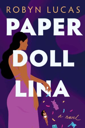 Paper Doll Lina - Robyn Lucas (2021)