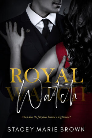Royal Watch - Stacey Marie Brown (2020)
