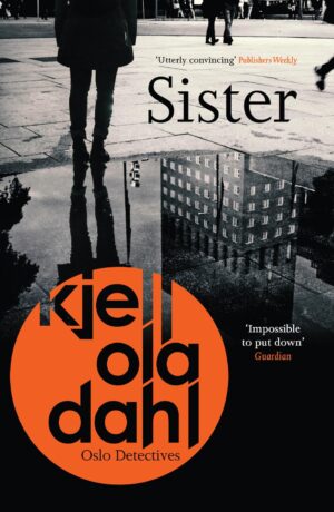 Sister - Kjell Ola Dahl (2018)