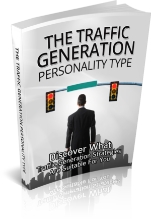 The Traffic Generation Personality Type