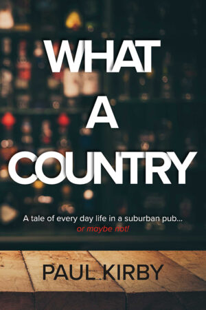What a Country - Paul Kirby (2021)